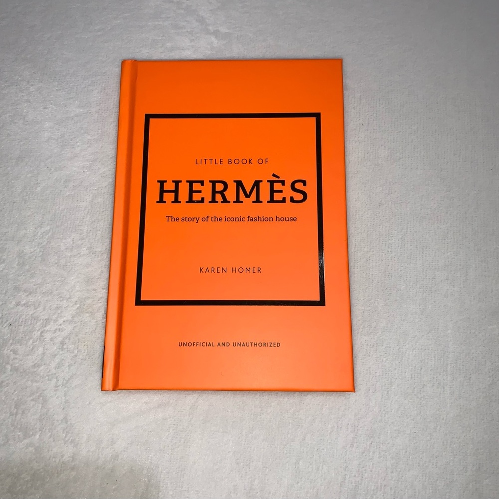 Little book of HERMES new unread The story of the iconic fashion house orange